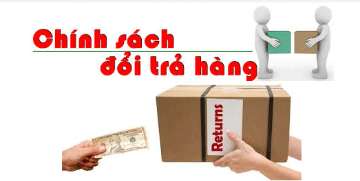 Chính Sách Đổi/ Trả Và Hoàn Tiền
